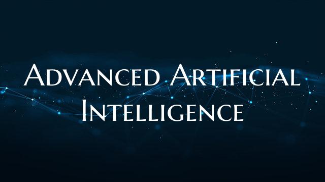 Advanced Artificial Intelligence